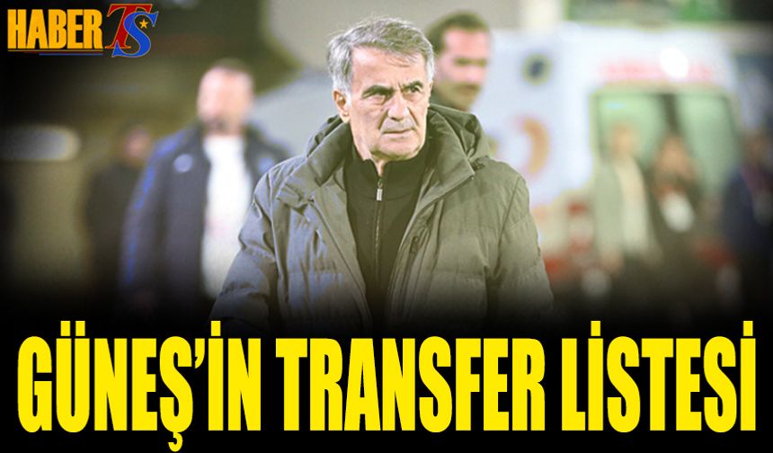 Trabzonspor'da Devre Arası Operasyonu: Şenol Güneş'ten Transfer Listesi