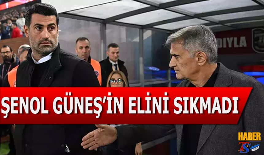 Volkan Demirel'den Şenol Güneş'e Tavır!