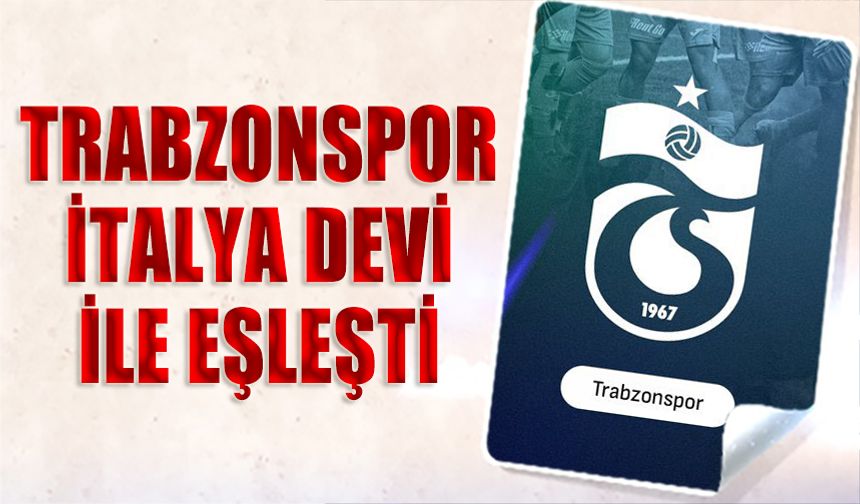 Trabzonspor U19 Avrupa Deviyle Eşleşti