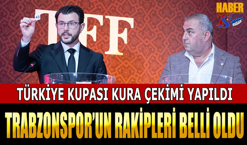 Türkiye Kupası Kura Çekimi Yapıldı