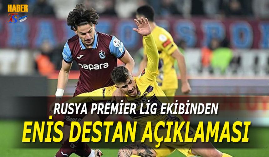 Rus Kulübünden Enis Destan Açıklaması