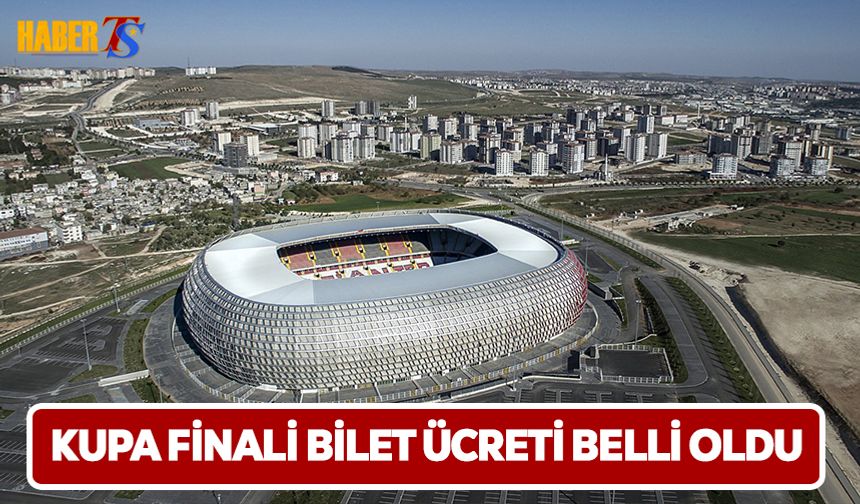 Kupa Finalinin Bilet Fiyatları Belli Oldu