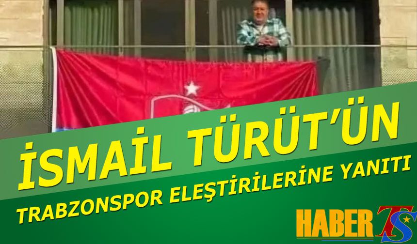 İsmail Türüt’ten Trabzonspor Eleştirilerine Sert Yanıt: "Alayınız Fenerbahçelisiniz, Ben Size Kızıyor Muyum?"