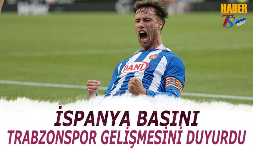 İspanya Basını Transferde Trabzonspor Gelişmesini Duyurdu