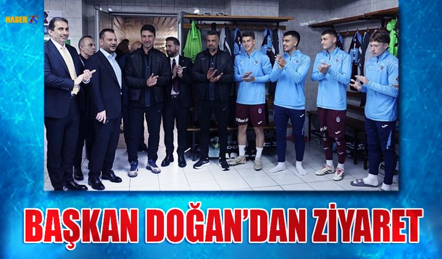 Başkan Doğan'dan U19 Takımına ve Kadın Futbola Ziyaret
