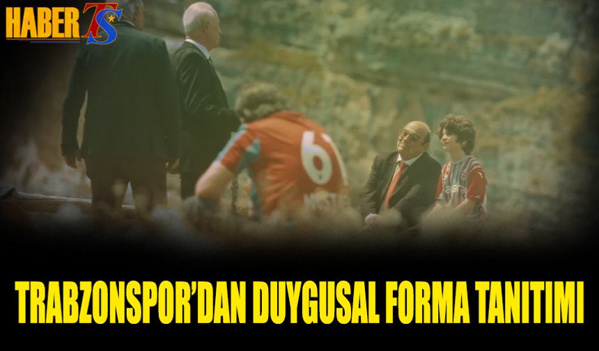 Trabzonspor’dan Duygu Yüklü Forma Tanıtımı: “Ağlattınız”