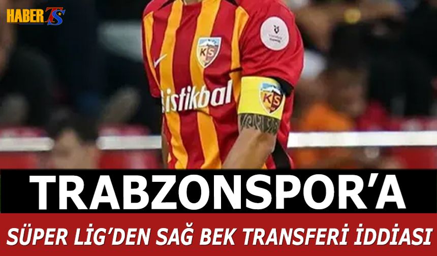 Trabzonspor'dan Sağ Beke Sürpriz Hamle