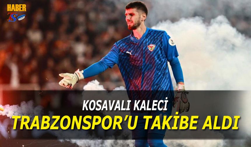 Süper Lig’in Başarılı Kalecisinden Trabzonspor’a Takip Sinyali