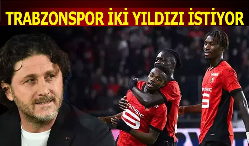 Trabzonspor’dan Fransa Çıkarması: Rennes’ten İki Yıldız İçin Temaslar Başladı