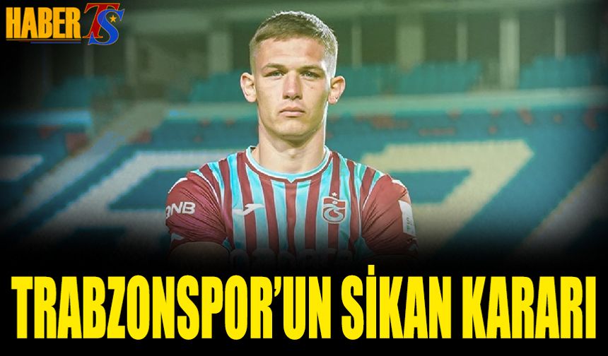 Trabzonspor'un Danylo Sikan Kararı