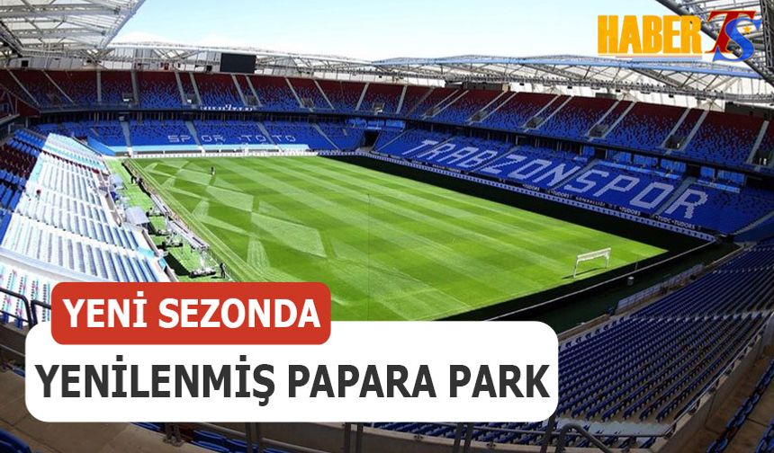 Yeni Sezonda Yenilenmiş Papara Park