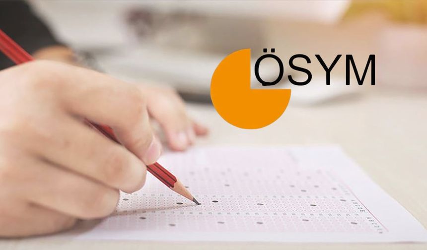 2026 ÖSYM Sınav Takvimi Açıklandı: İşte Tarihler