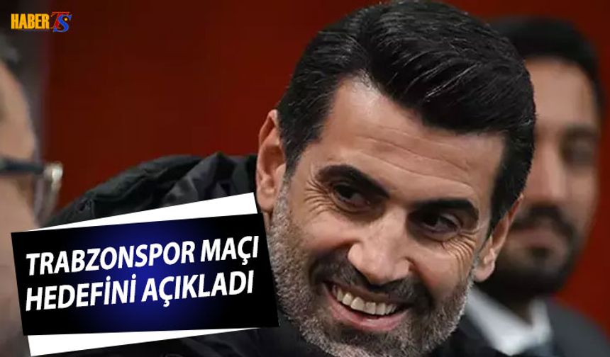 Volkan Demirel Trabzonspor Maçı Hedefini Açıkladı