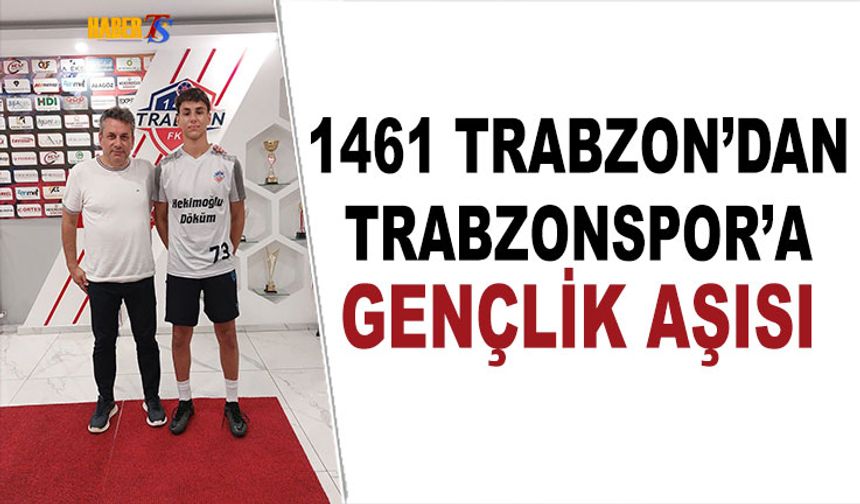 1461 Trabzon'dan Trabzonspor'a Gençlik Aşısı