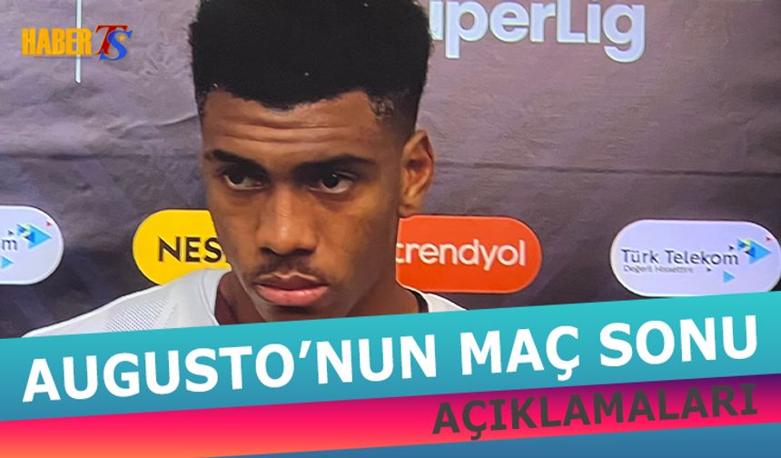 Augusto: Gollere Rağmen Kazanmak İsterdik