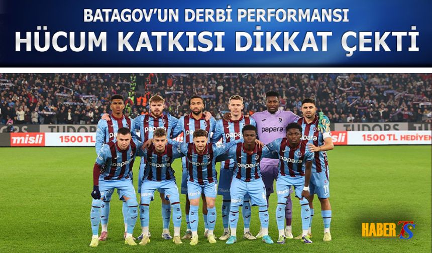 Batagov Derbide Savunmadan Hücuma Damga Vurdu