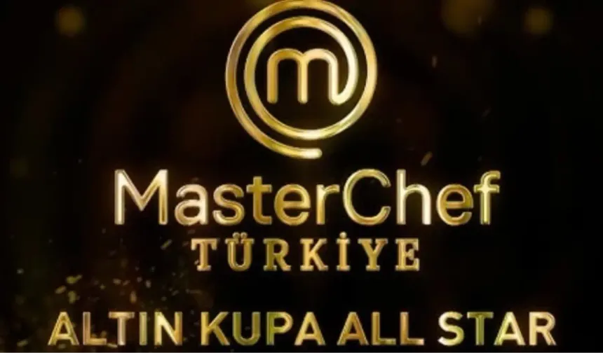 MasterChef’te yeni dönem: Altın Kupa All Star başlıyor