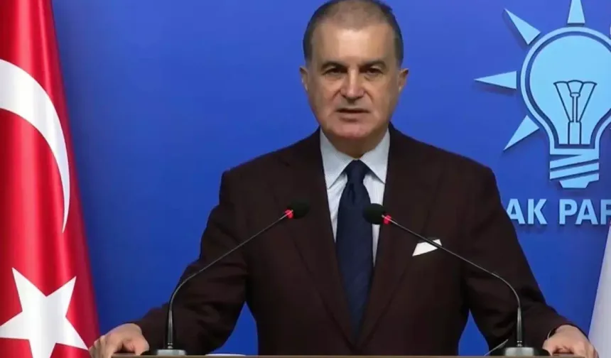 Ömer Çelik: Odağımız PKK’nın Feshi ve Silahların Bırakılması