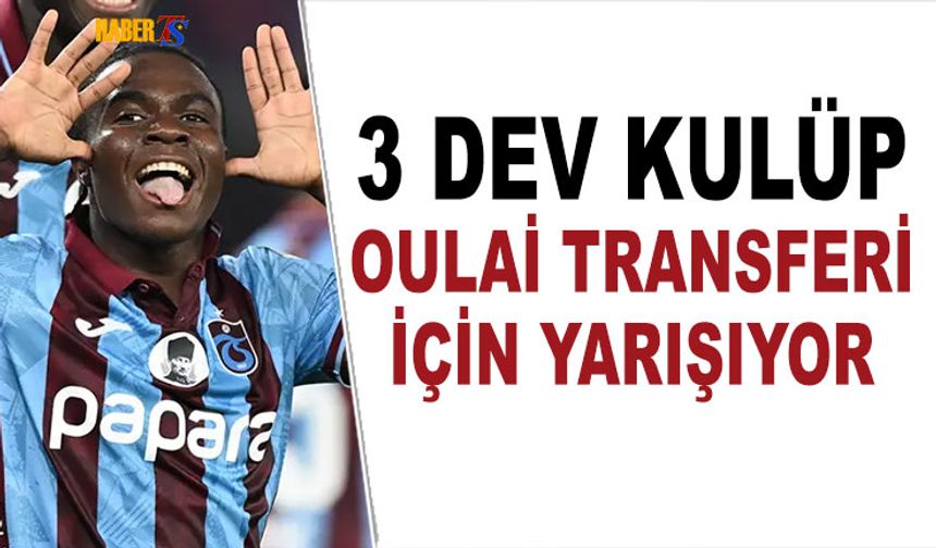 Devler Oulai İçin Transfer Yarışına Girdi