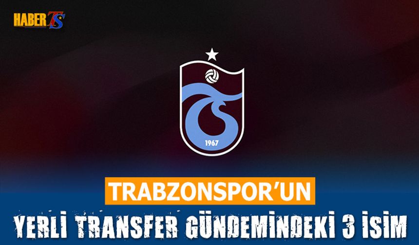 Trabzonspor’da Ara Transfer Hareketliliği Başladı