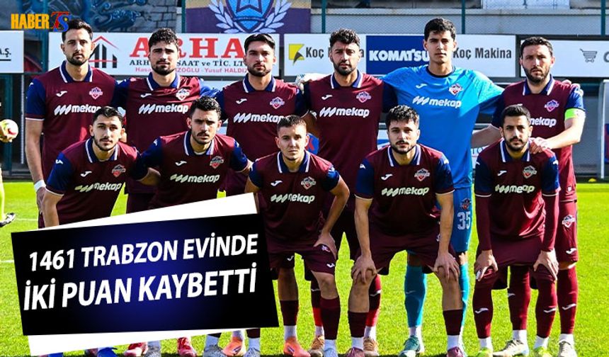 1461 Trabzon Evinde Güzide Gebzespor’la Berabere Kaldı