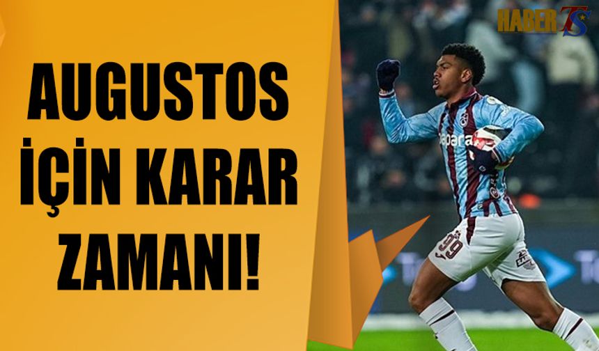 Augusto İçin Karar Zamanı