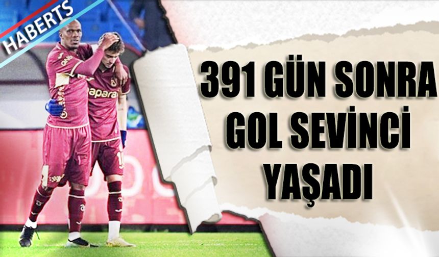 Nwakaeme 391 Gün Sonra Sahneye Çıktı