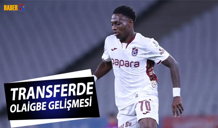 Transferde Kazeem Olaigbe Gelişmesi Yaşandı