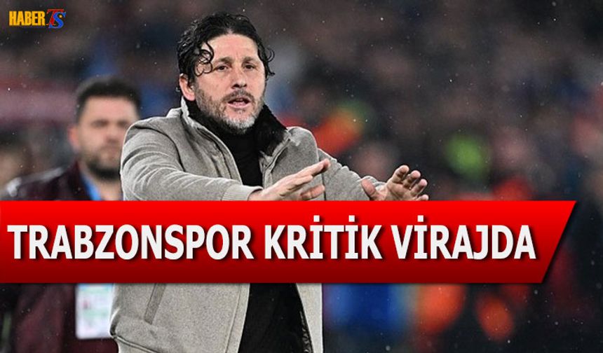 Trabzonspor Kritik Virajda Gaziantep Deplasmanında