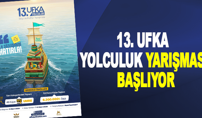 Ufka Yolculuk Yarışmasına 800 Bin Başvuru