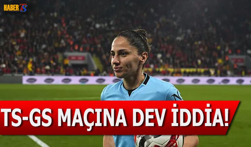 Trabzonspor - Galatasaray Maçına Kadın Hakem!