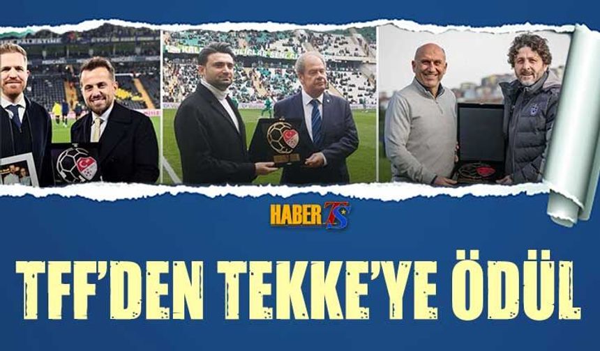TFF'den Trabzonspor Teknik Direktörü Fatih Tekke'ye Ödül