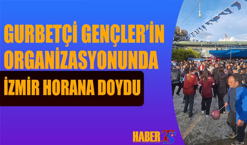 İzmir’de Trabzonsporlular Festivali Coşkusu