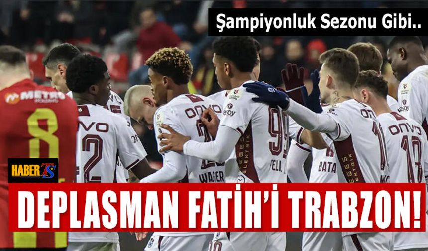 Trabzonspor Deplasmanda Süper Lig'in Zirvesinde