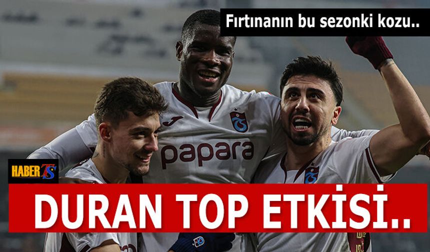 Trabzonspor'un Kayseri'deki Kozu: Duran Top