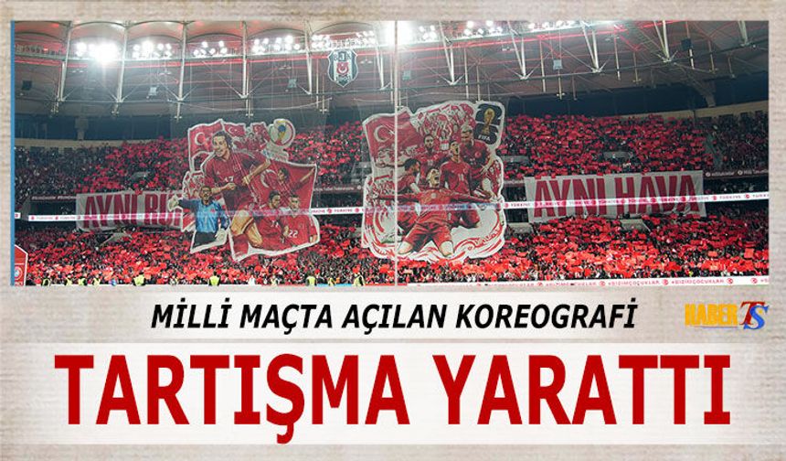 Milli Maçta 2002 Ruhunu Yansıtan Koreografi Tartışma Yarattı