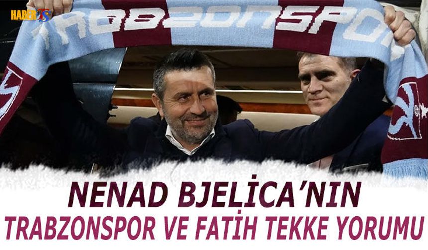 Nenad Bjelica Trabzonspor Günlerini Değerlendirdi