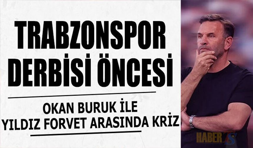 Okan Buruk İle Yıldız Forvet Arasında Kriz!