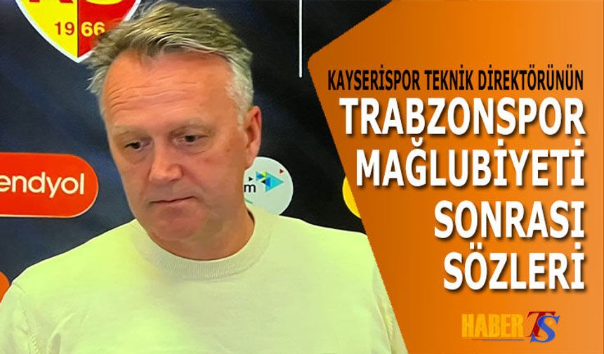 Erling Moe Trabzonspor Mağlubiyeti Yorumu
