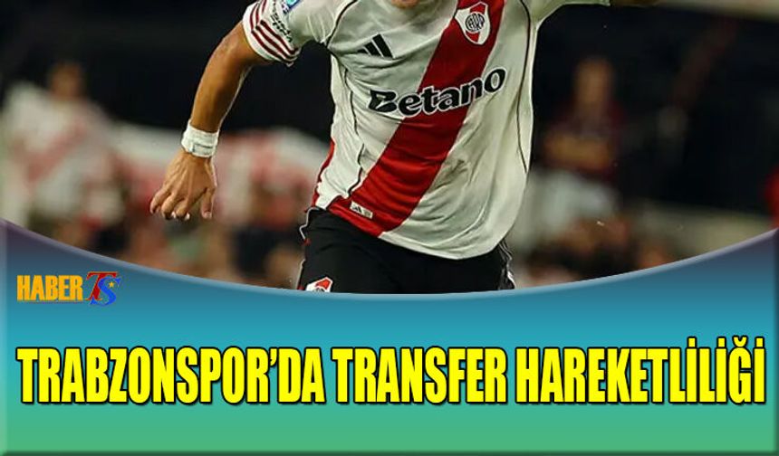 Trabzonspor'da Transfer Hareketliliği Yaşanıyor