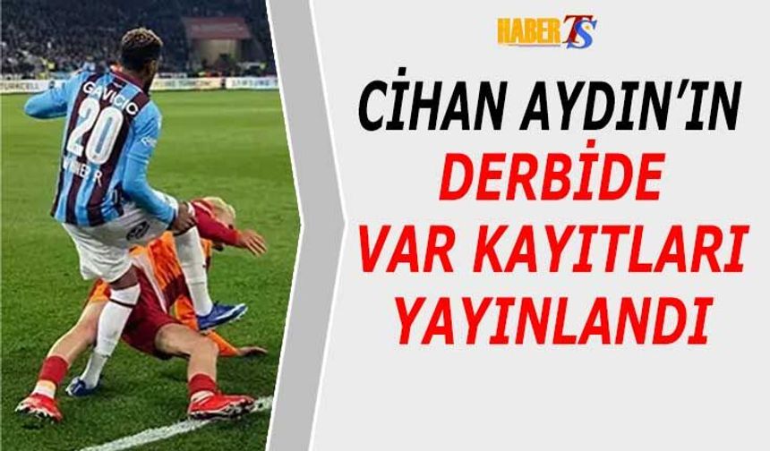 Trabzonspor Galatasaray Maçında VAR Kararı Açıklandı