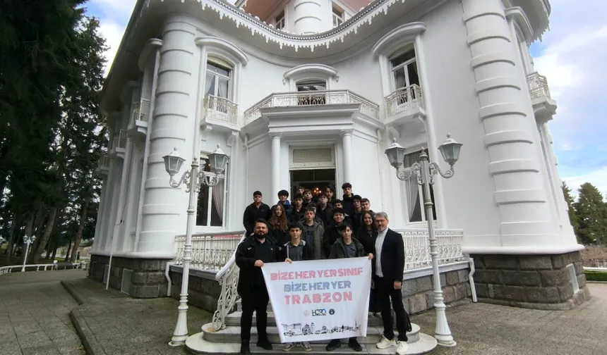 Trabzon’da Tarih Dersleri Mekanlarda İşleniyor