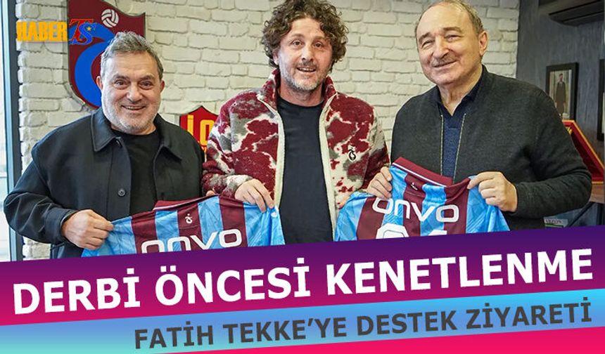 Trabzonspor Camiası Derbi Öncesi Kenetlendi