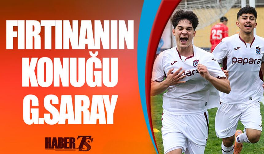 U19 Liginde Trabzonspor'un Konuğu Galatasaray