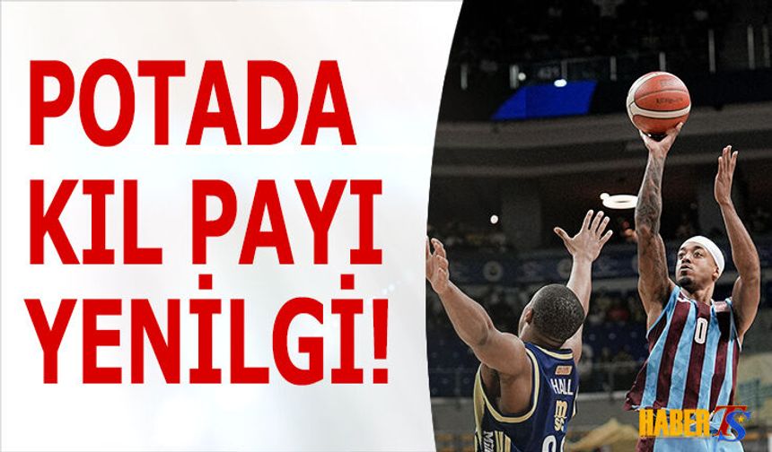 Trabzonspor Basketbol Deplasmanda Mağlup! 93-90