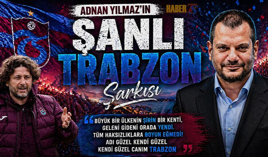 Şanlı Trabzon - Trabzonspor Marşı 2026