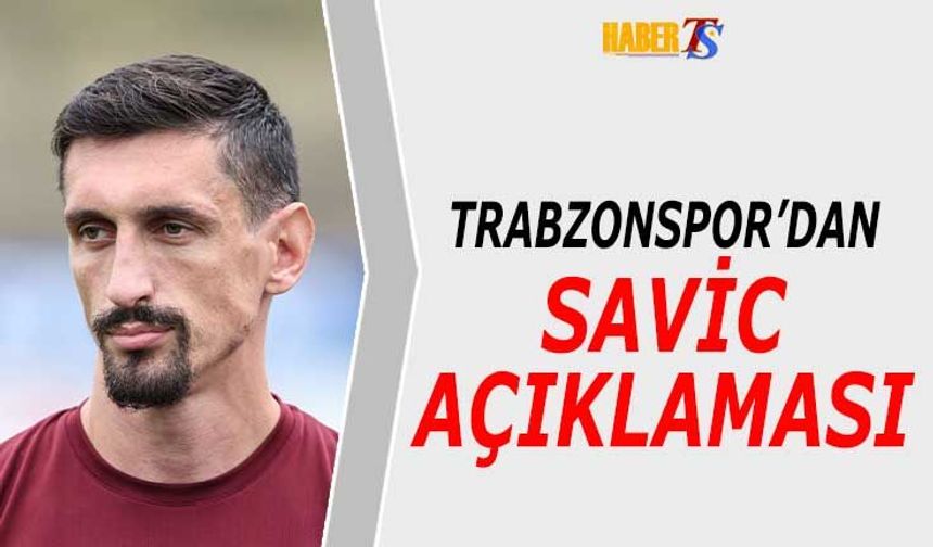 Trabzonspor’da Savic Yok! Konyaspor Maçı Öncesi Kritik Eksik