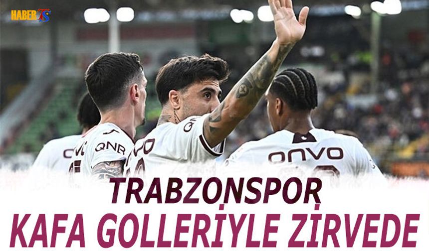 Trabzonspor Kafa Golleriyle Avrupa’nın Zirvesinde