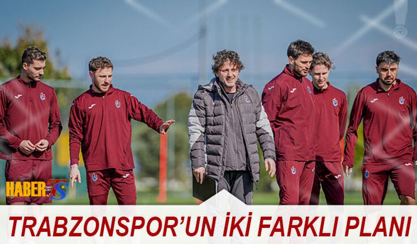 Trabzonspor Başakşehir Maçı İçin Çift Plan Hazırladı