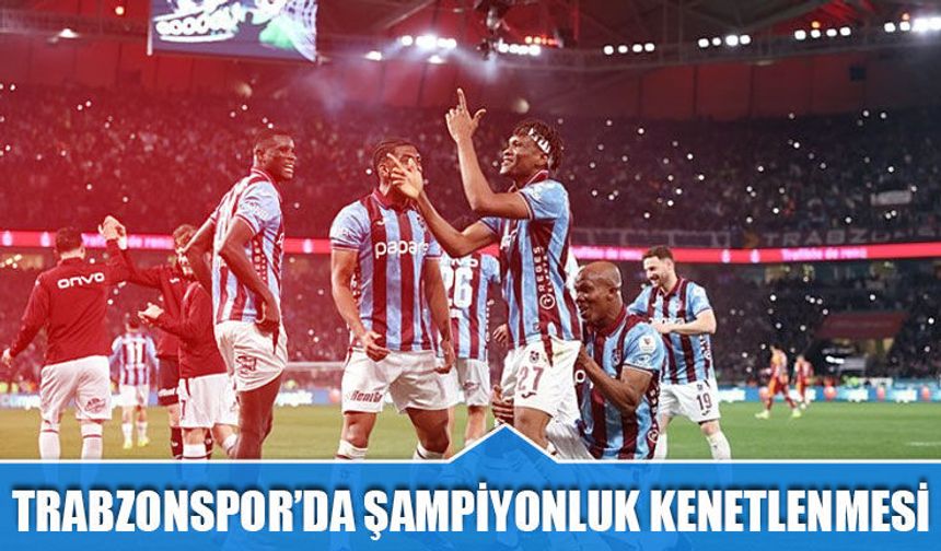 Trabzonspor Zirve Yarışında Son 6 Haftaya İddialı Giriyor